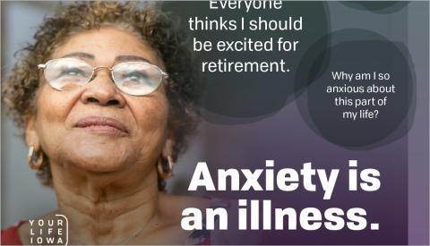 Your Life Iowa Adult Mental Health Anxiety Print Ad