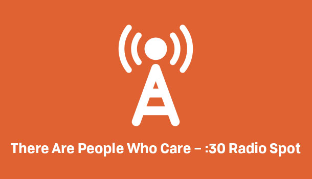 Produced :30 Radio with YLI Tag Only Spot Licensed Until 5/25 – There Are People Who Care