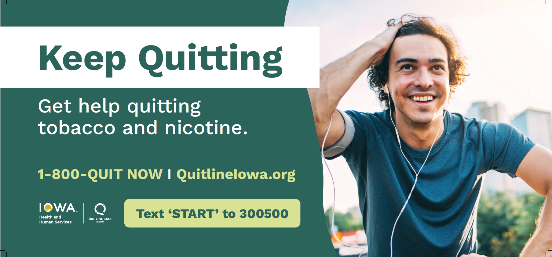 Keep Quitting.  Get help quitting tobacco and nicotine.