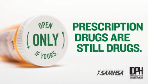 Your Life Iowa Prescription Drugs are Still Drugs Billboard