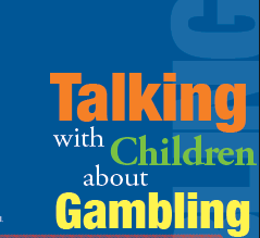 Your Life Iowa Talking with Children About Gambling