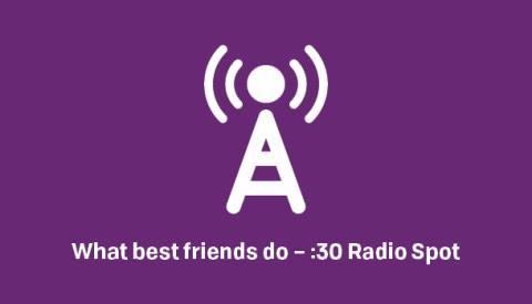 Your Life Iowa What Best Friends Do Radio Spot