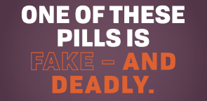 One of these pills is fake - AND DEADLY